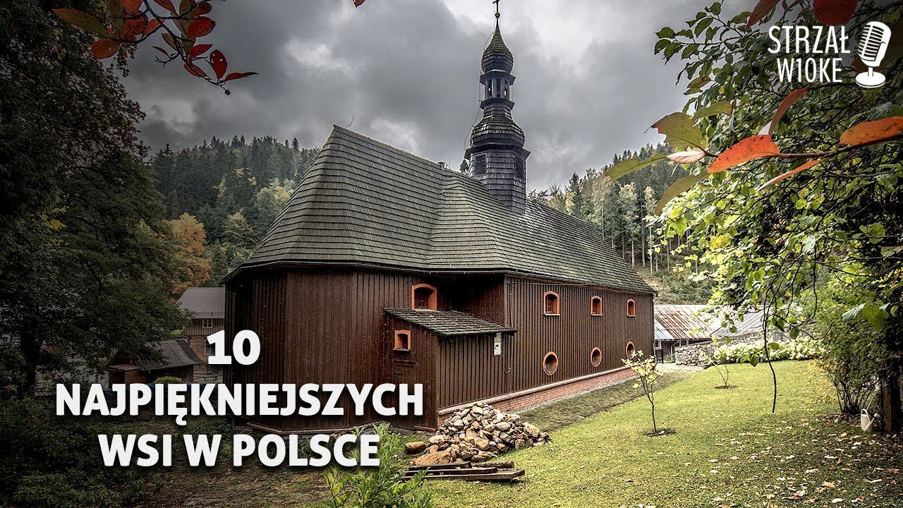 10 Najpiękniejszych wsi w Polsce