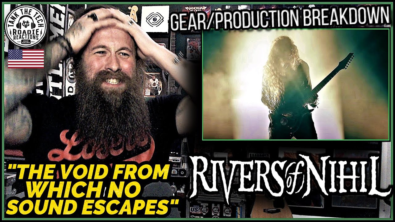 ROADIE REACTIONS | Rivers of Nihil - 
