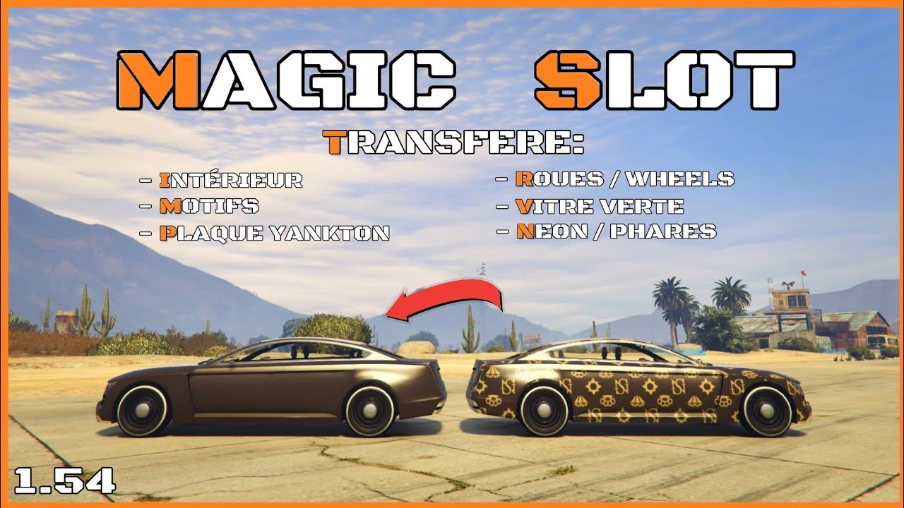 TRANSFERE MOTIFS // MAGIC SLOT // GTA 5 ONLINE 1.54