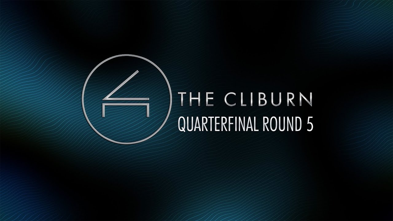 2025 Van Cliburn International Piano Competition - Quarterfinal Recital 5