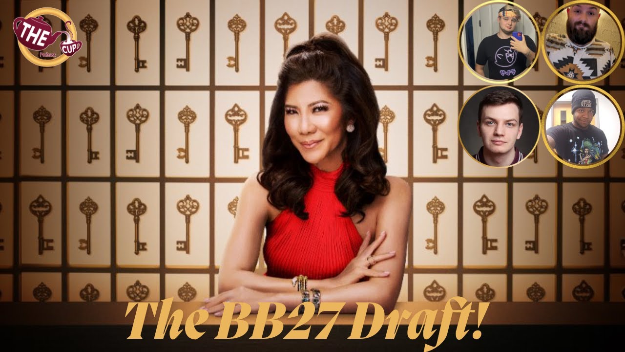 Big Brother 27 Draft | #BB27 | The CUP TV 🍵