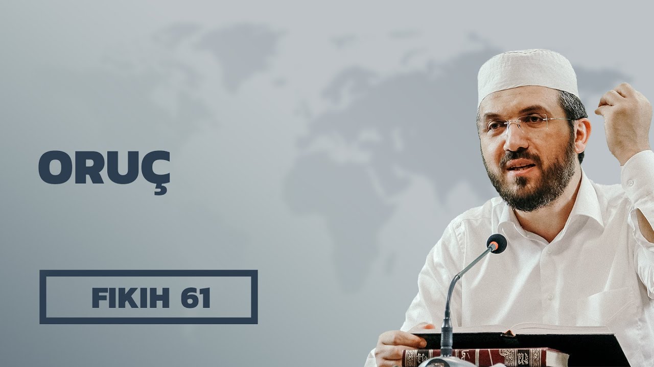 Fıkıh - 61 - El-İhtiyar - Oruç - İhsan Şenocak Hoca