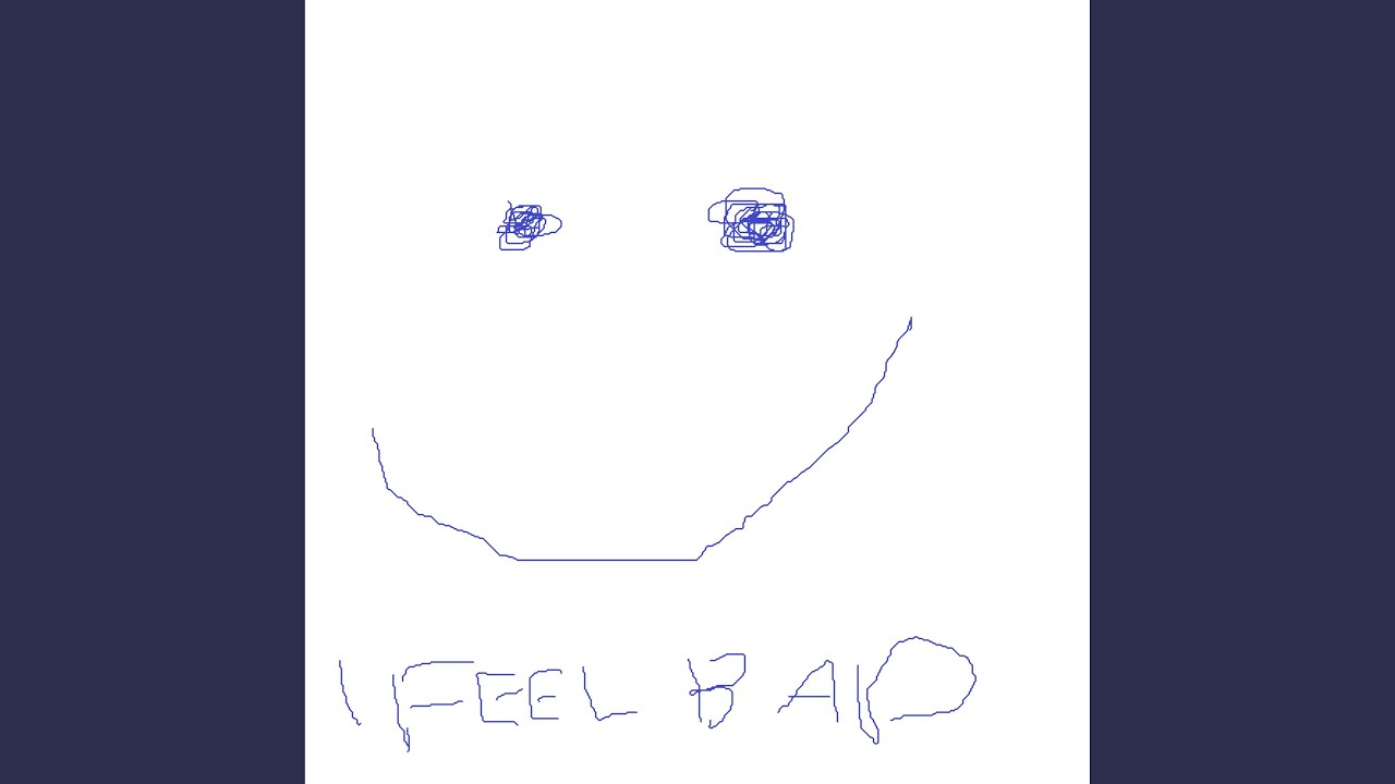 I Feel Bad
