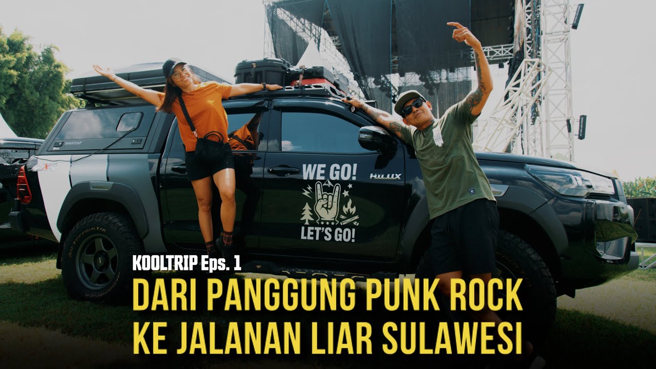 KOOLTRIP SULAWESI EPS. 1 :  AWAL YANG GILA | PAGI DI BENGKEL, MALAM DI PANGGUNG, BESOK SUDAH DI LAUT