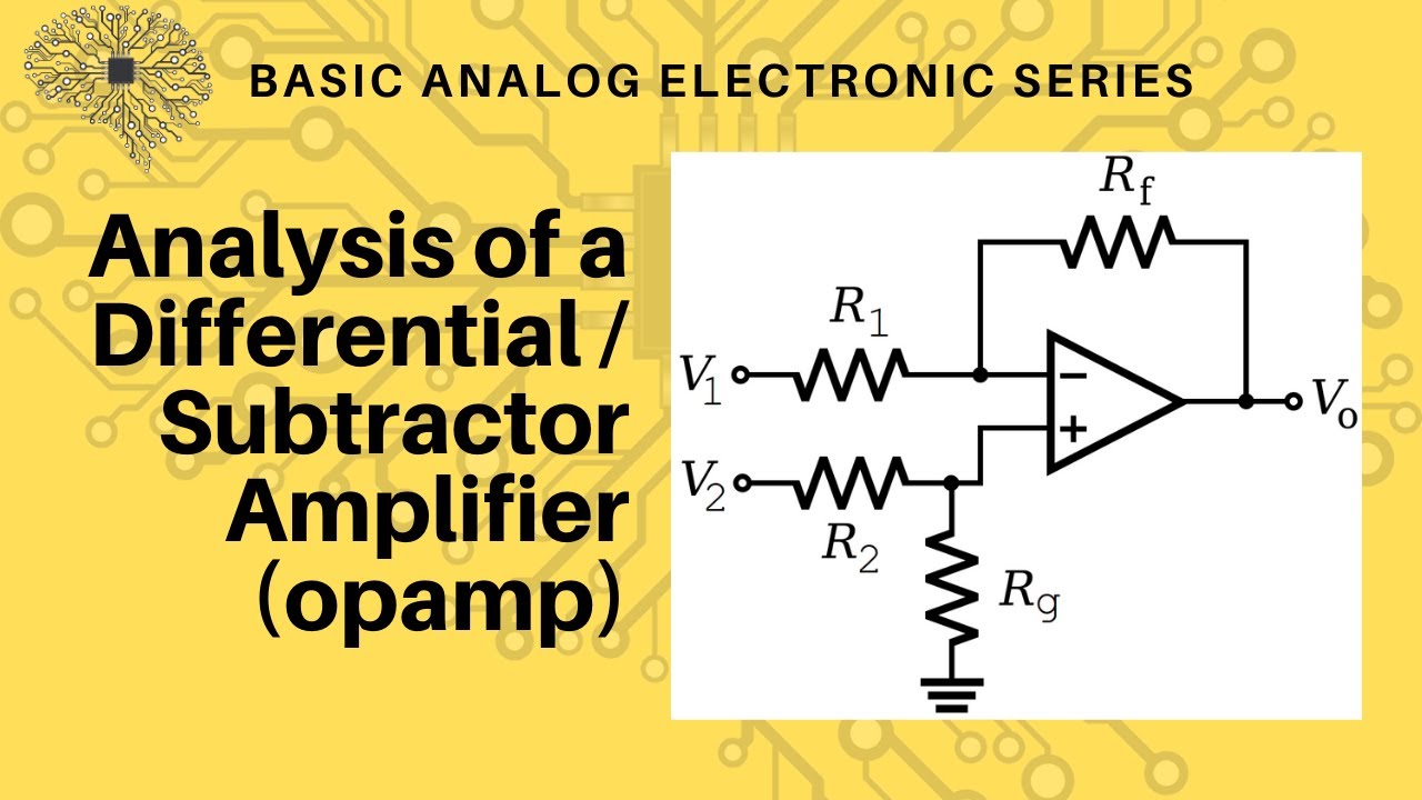 OpAmp - Differential / Subtractor Amplifier