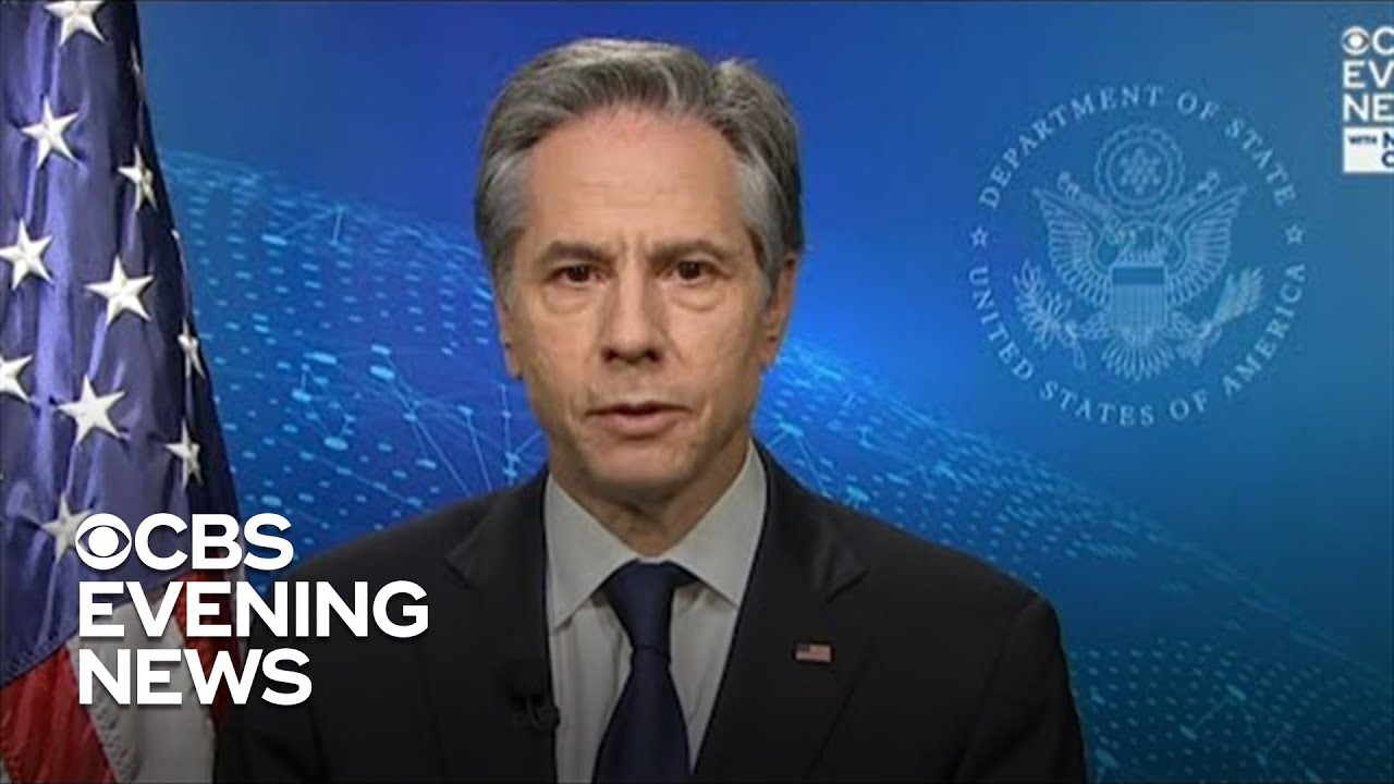 Secretary of State Antony Blinken on alarming developments in Ukraine