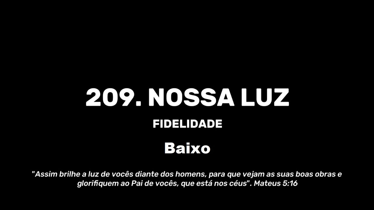 209. Nossa Luz - Baixo