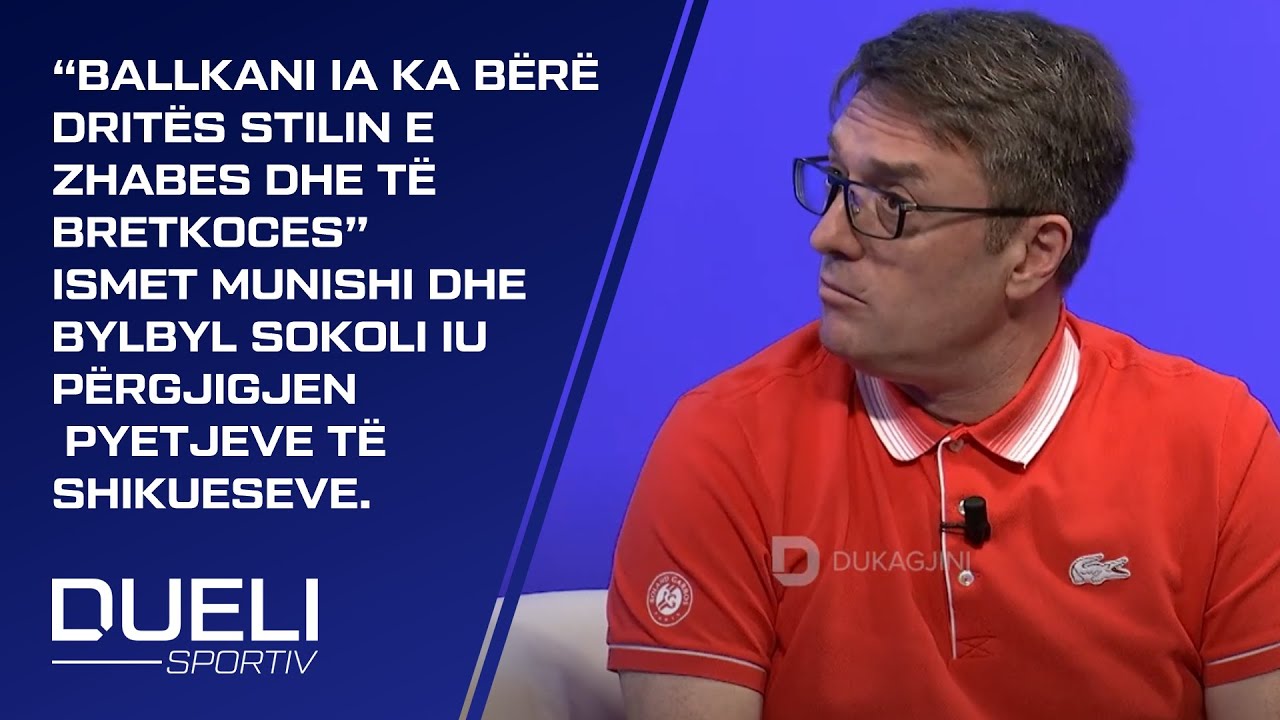 “Ballkani ia ka bërë Dritës stilin e zhabes dhe të bretkoces” Ismet Munishi dhe Bylbyl Sokoli iu...