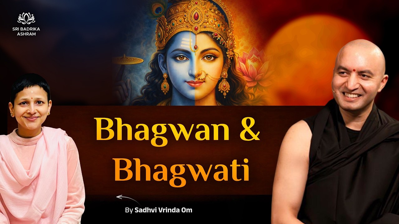 Discovering Bhagwan & Bhagwati | Tapasthali Sri Badrika Ashram | Sadhana Journey | Sadhvi Vrinda Om