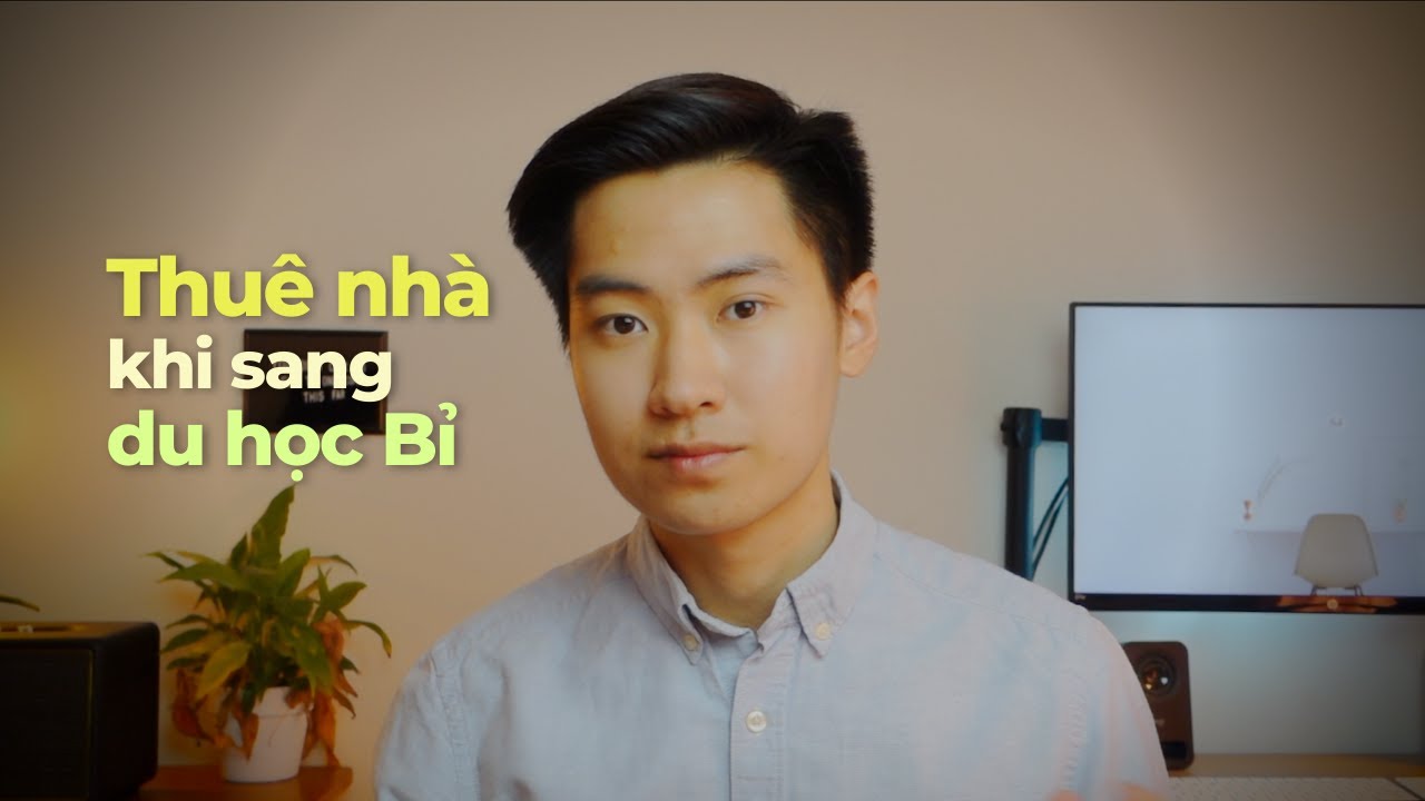 Thuê nhà cho năm đầu sang Bỉ du học cần biết những điều gì?