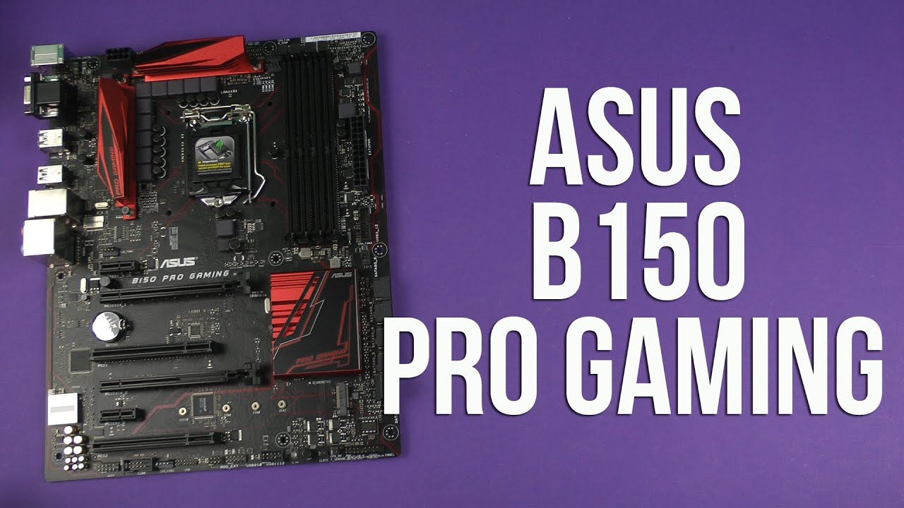 Распаковка Asus B150 Pro Gaming