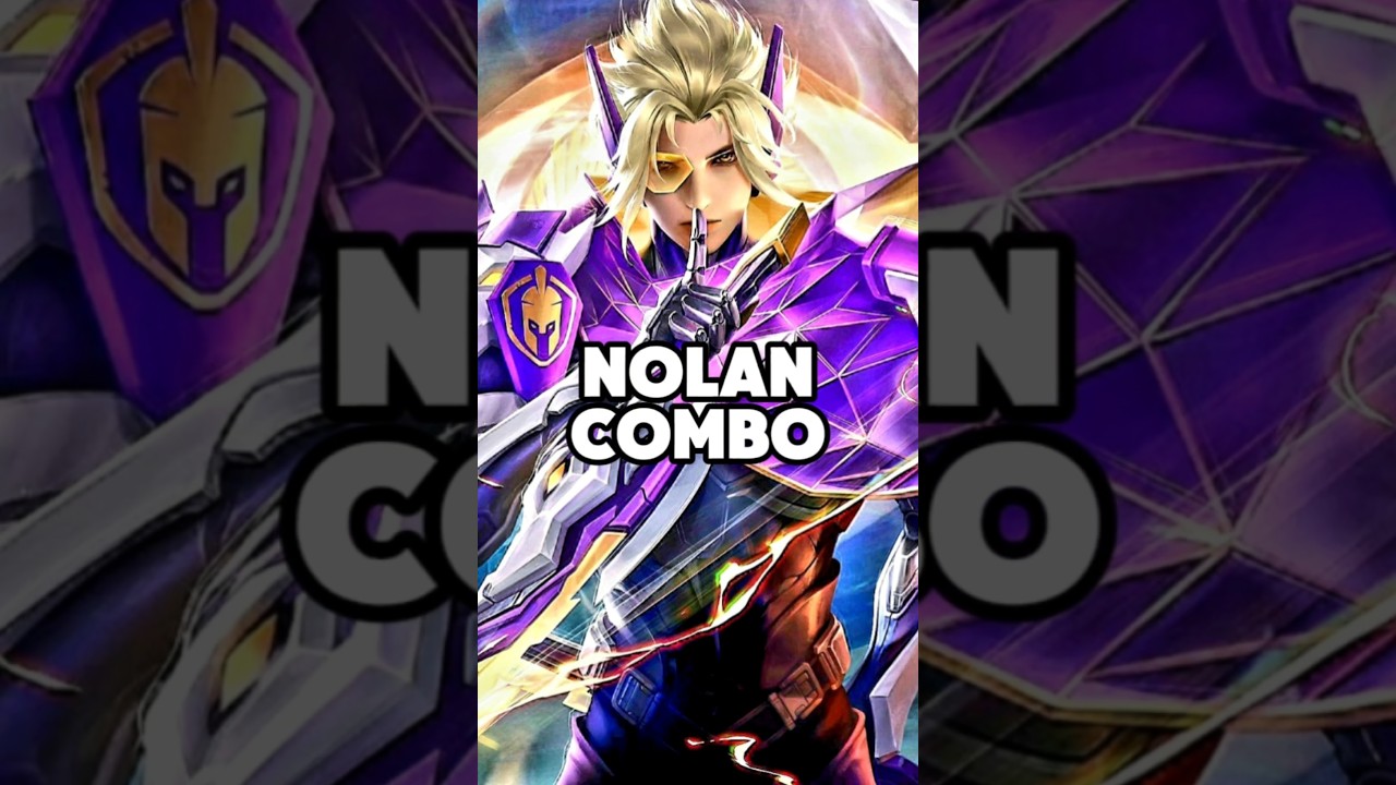 ‣ Nolan Tutorial Combo Mlbb