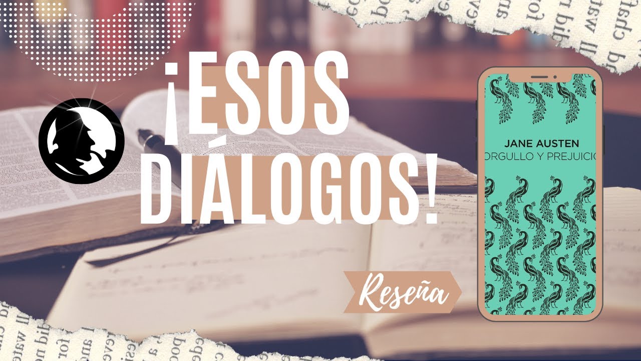 Orgullo y prejuicio - Jane Austen | Reseña literaria
