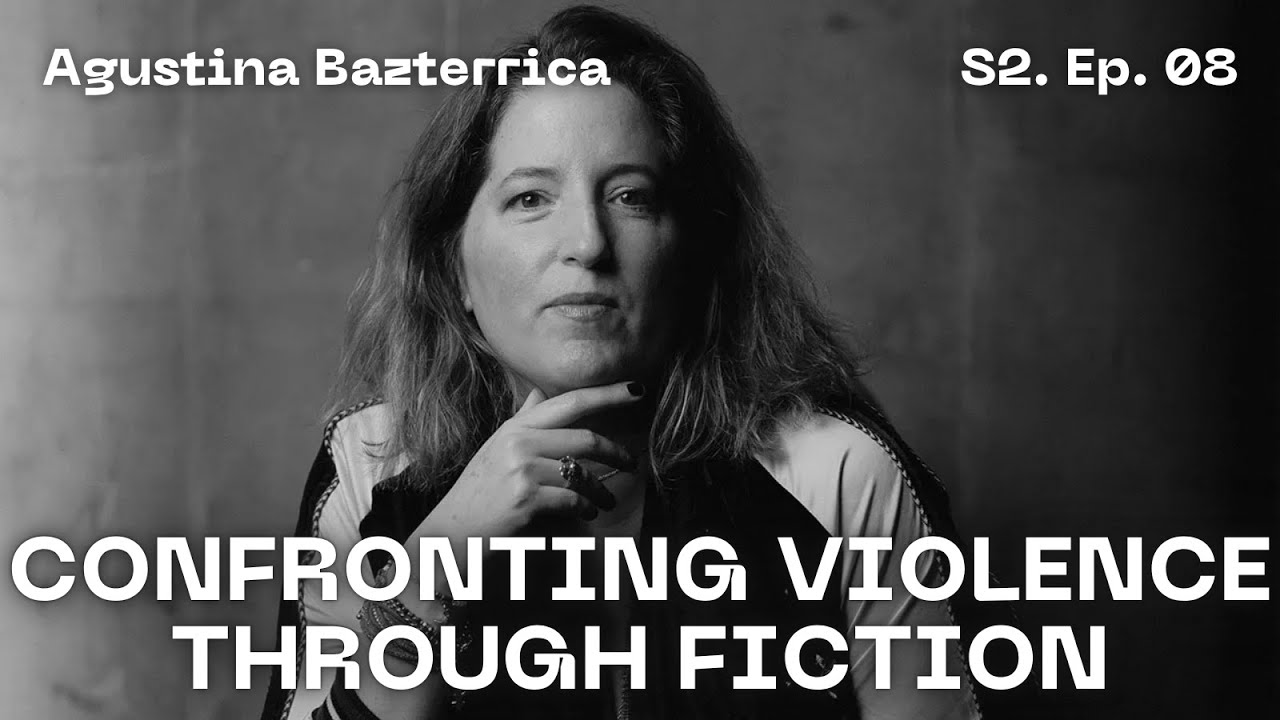 Agustina Bazterrica on Culture, Craft, and Confronting Violence Through Fiction