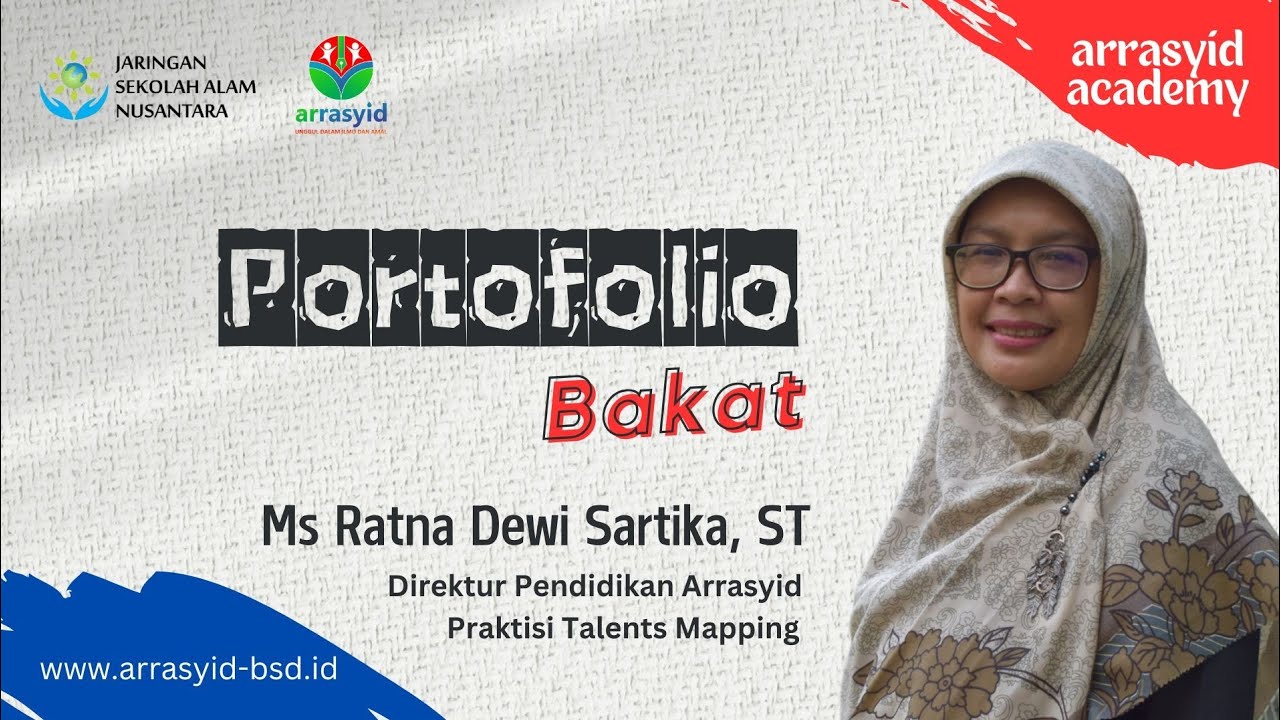 Arrasyid Academy: [1] Portofolio Bakat (Ms Ratna Dewi Sartika, ST)