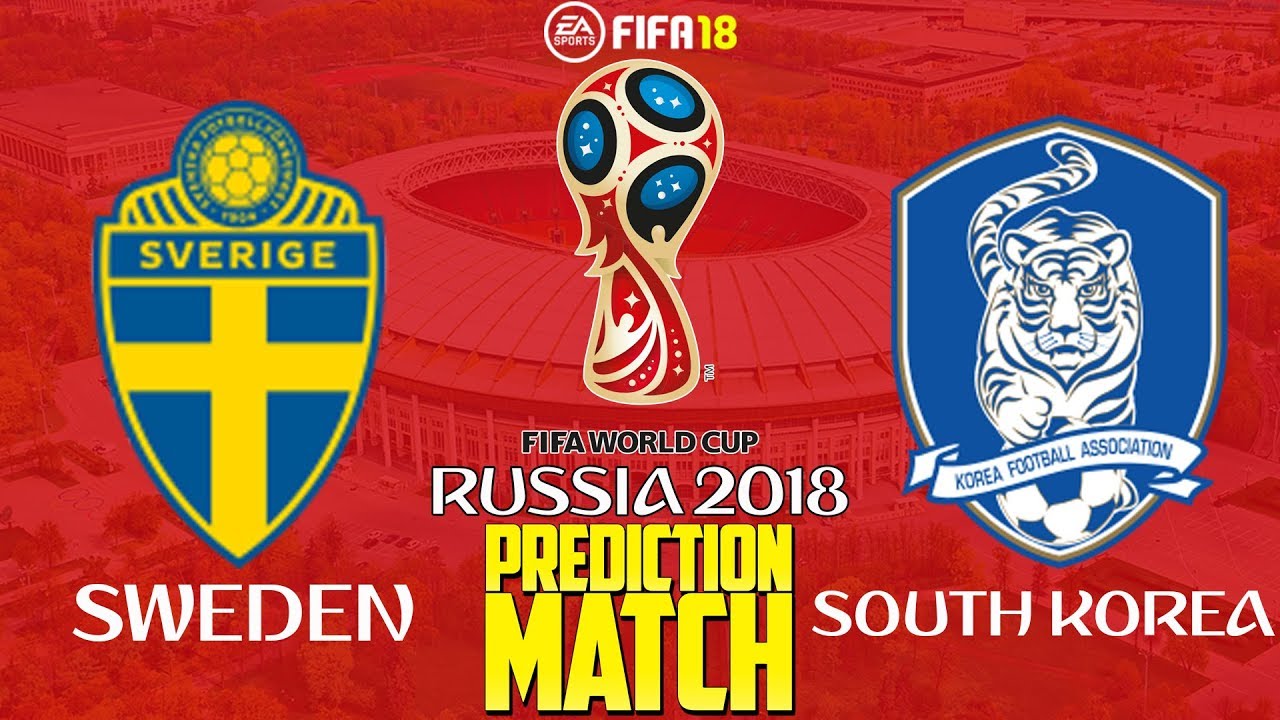 Sweden vs South Korea | World Cup 2018 Russia | Prediction Match | FIFA 18