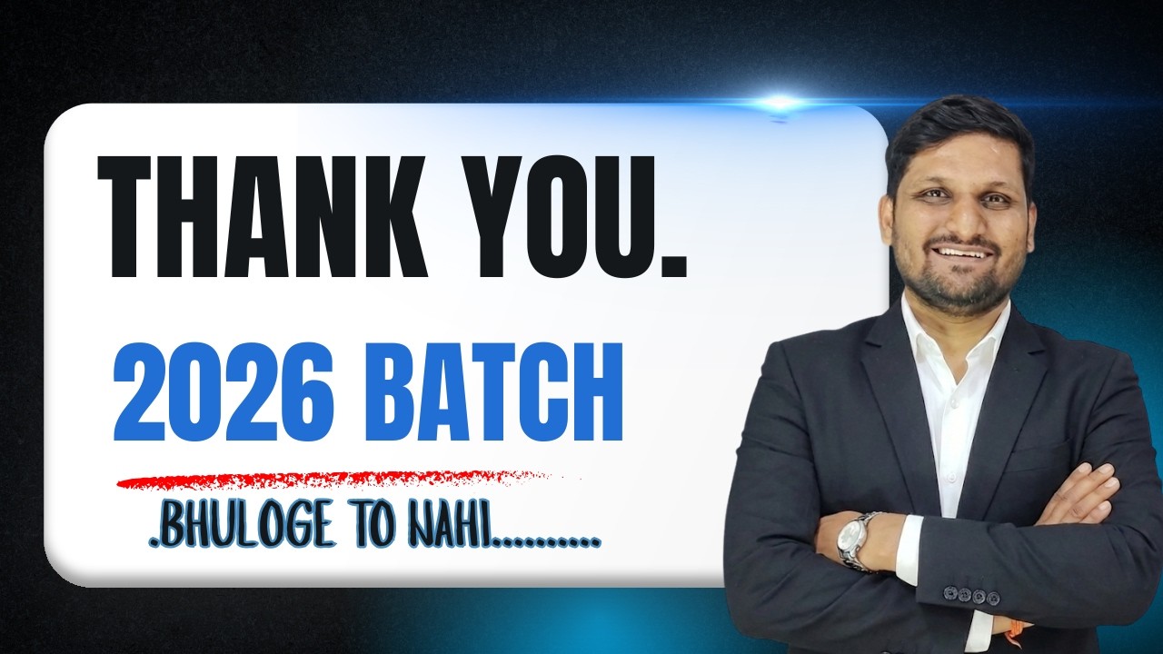 Thank You 2026 Batch ...Love you ..!!Bhuloge to nahi..?