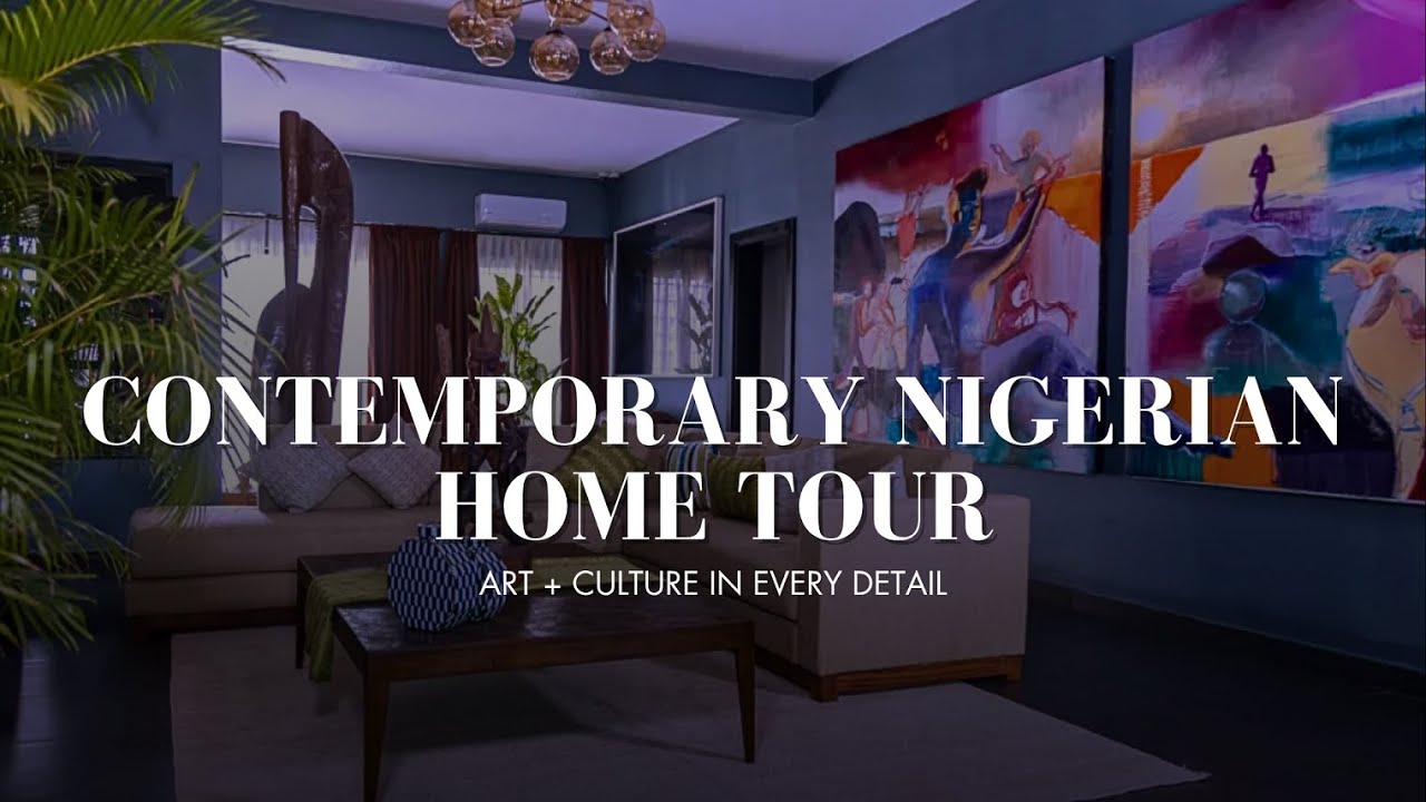 Inside a Contemporary Nigerian Home | Artistic Interior Design with African Identity