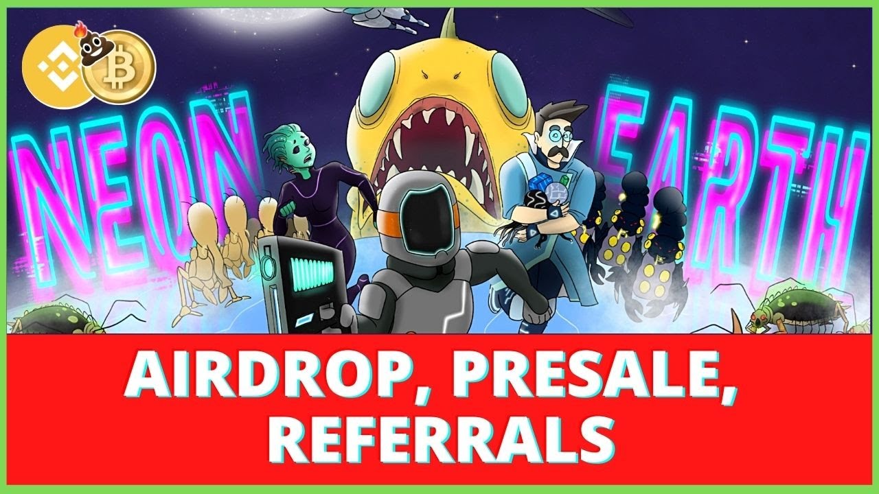 NEON EARTH : Enter The Metaverse : Presale & Airdrop (BSC)