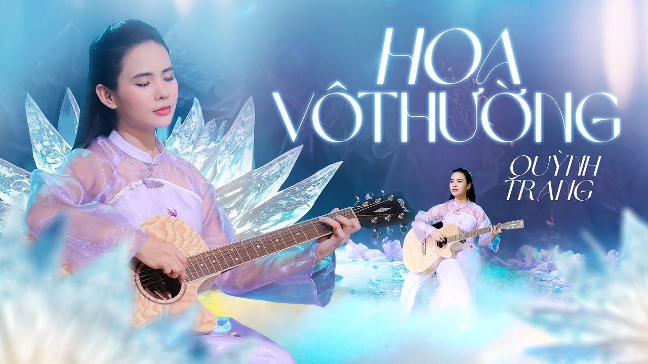 HOA VÔ THƯỜNG | QUỲNH TRANG