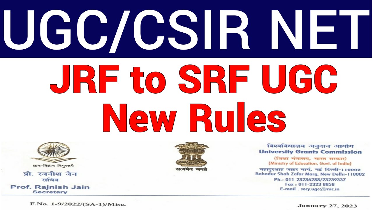 UGC NEW PUBLIC NOTICE - JRF TO SRF NEW RULES FOR UPGRADATION II URGENT NOTICE FOR UGC NET , CSIR NET