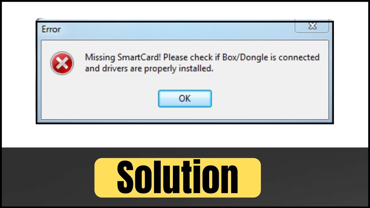 Missing SmartCard! Problem Solutions