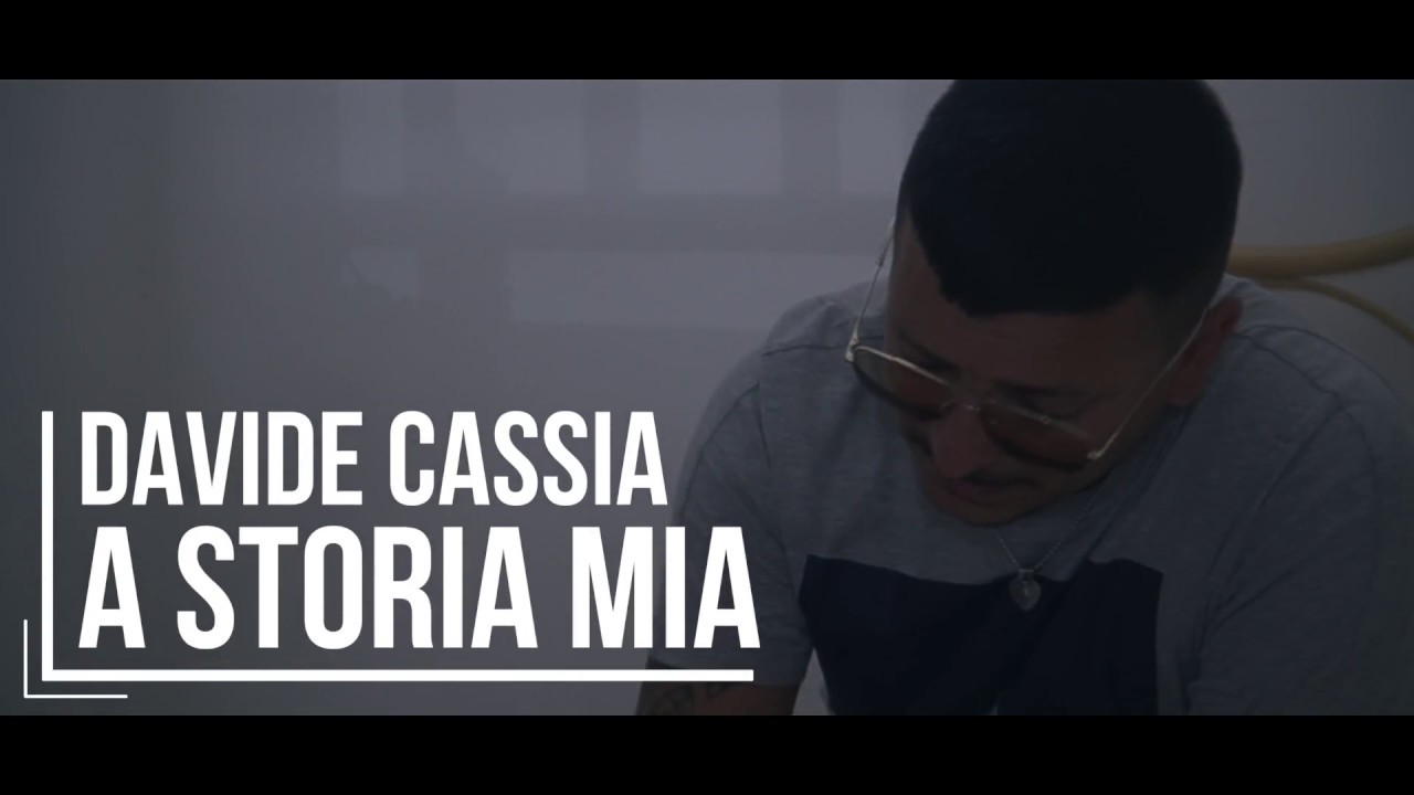 Davide Cassia - A storia mia - Official 2018