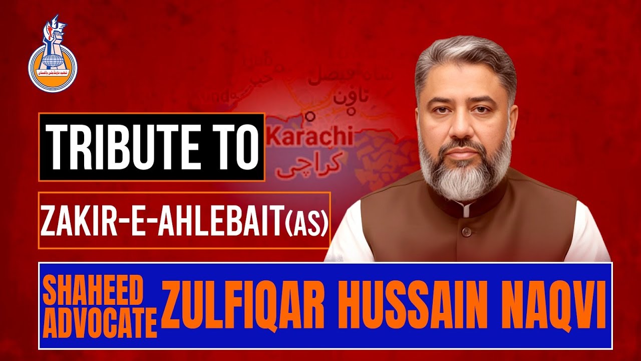 Tribute To Shaheed Zulfiqar Hussain Naqvi  | 31 Dec 1996 | Shaheed Foundation Pakistan