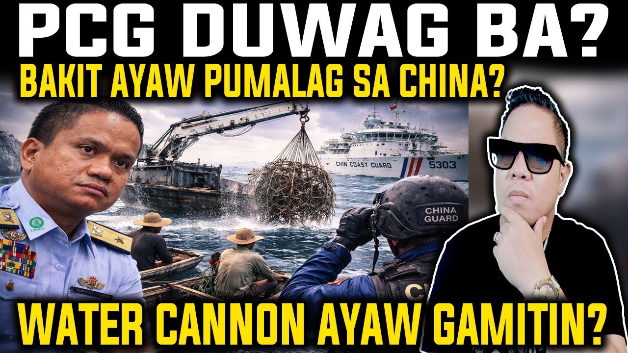 DUWAG BA ANG PCG AT NAVY SA CHINA? BAKIT HINDI TAYO PUMAPALAG?!