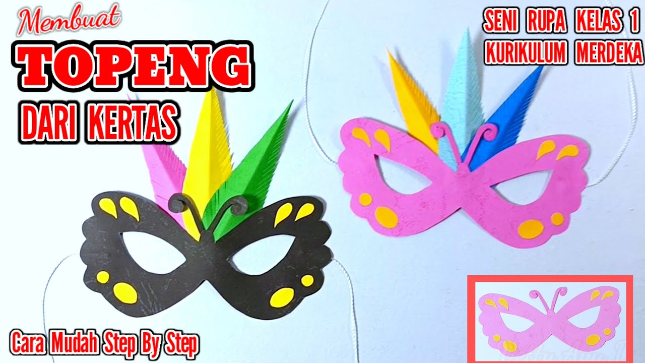 Cara Membuat Topeng Dari Kertas // Seni Rupa Kelas 1 Kurikulum Merdeka