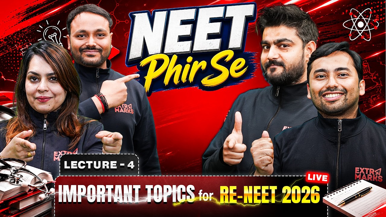 Important Topics for NEET Re-Exam 2026 🔥 | NEET Phir Se | Extramarks NEET