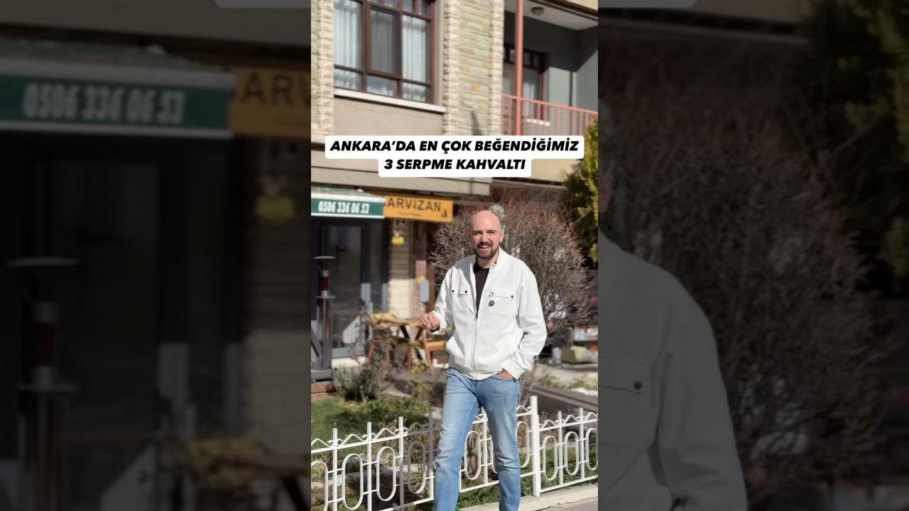 ANKARA&rsquo;DA EN &Ccedil;OK BEĞENDİĞİMİZ 3 SERPME KAHVALTI🍳🥞☕️