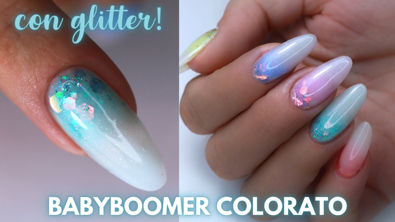 TUTORIAL BABYBOOMER COLORATO SORBETTO con glitter + limatura completa
