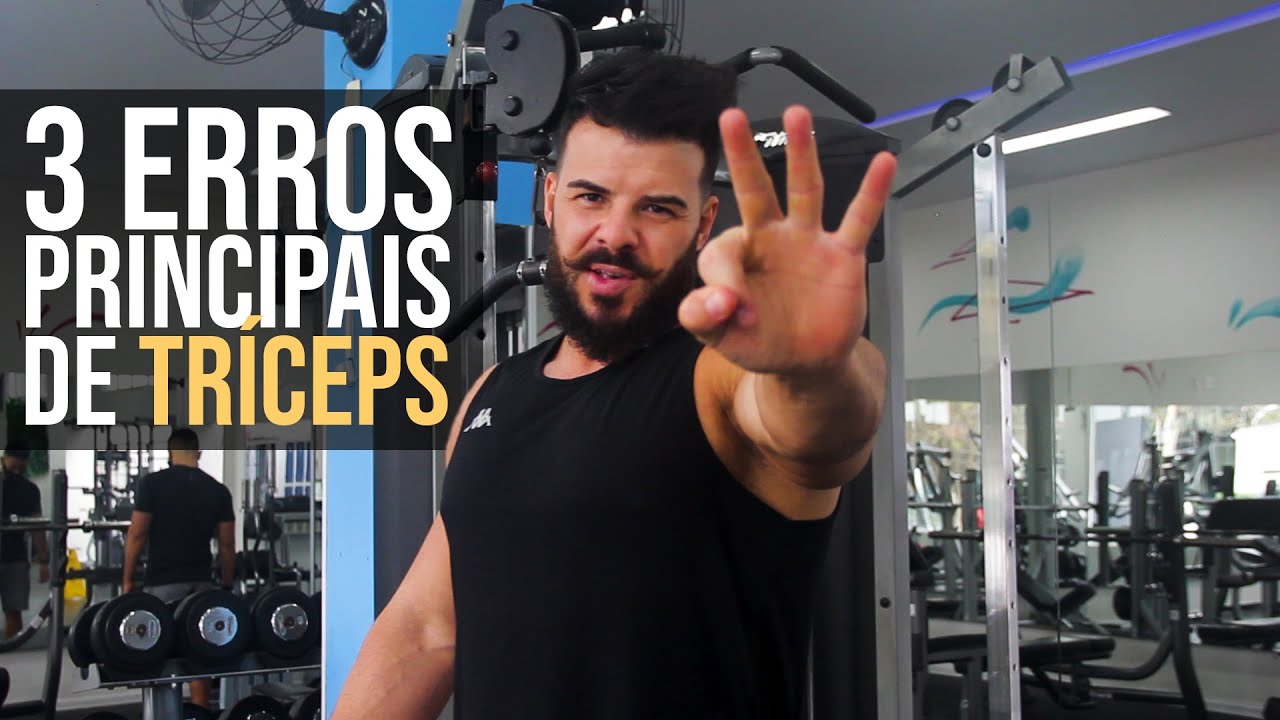 3 PRINCIPAIS ERROS DE TRÍCEPS! E VOCÊ NEM SABE QUE COMETE!!!