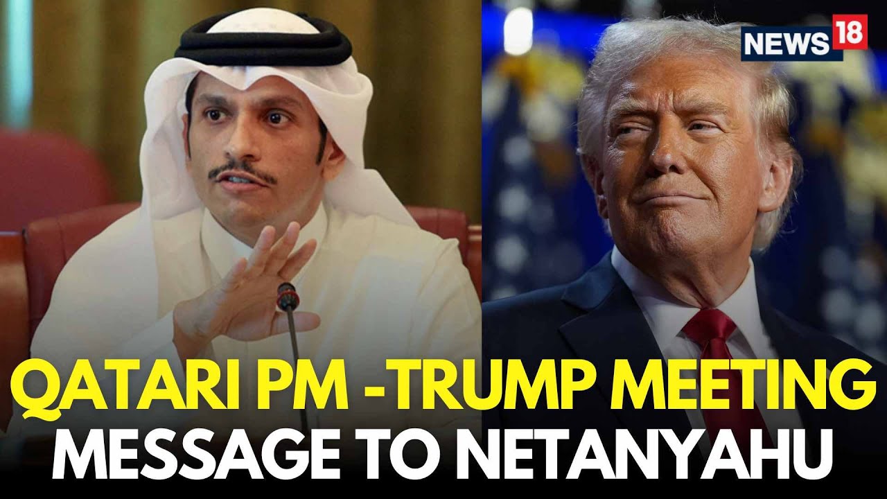 LIVE | Trump to Meet Qatar PM After Israeli Strike in Doha | Netanyahu | US Qatar Relations | N18G
