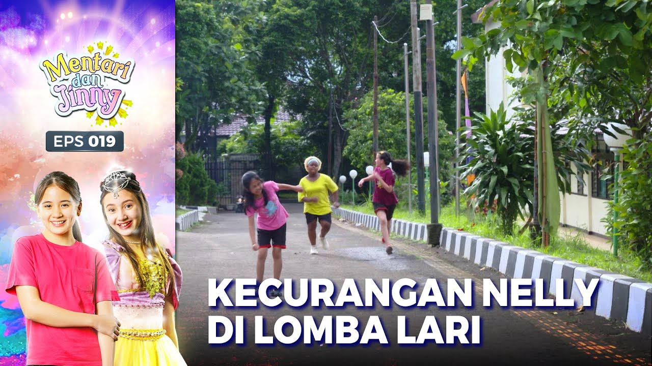 Kecurangan Nelly Pakai Sepatu Ajaib Di Lomba Lari - Mentari & Jinny