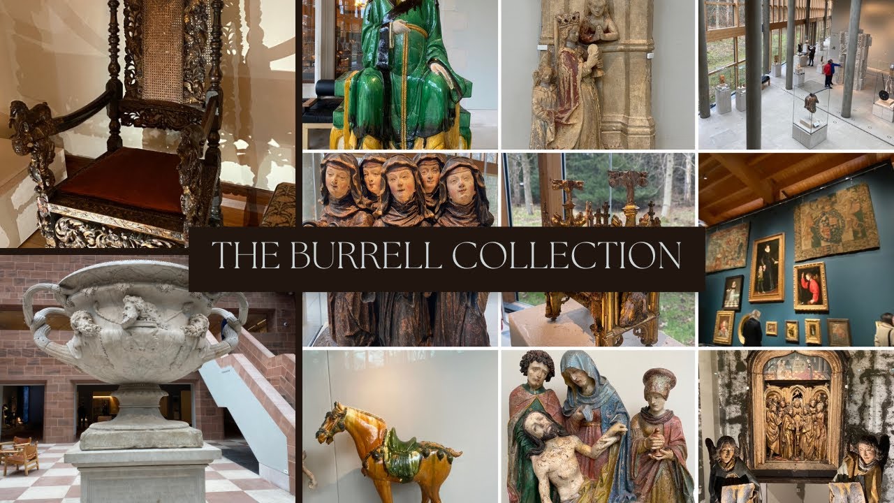 The Burrell Collection | Glasgow Museum | Best Collection of Art | Scotland