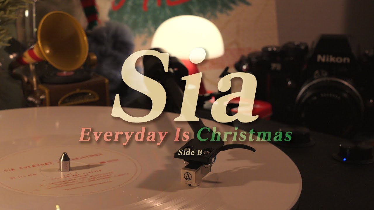 선물 같은 크리스마스가 될 거야 | Sia | Everyday is Christmas | LP Play | SIDE B