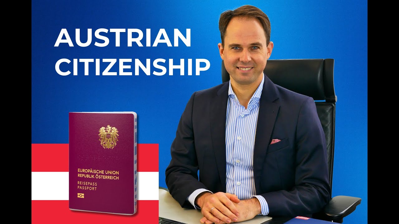 Austrian Citizenship: How to Get It – Step-by-Step Guide