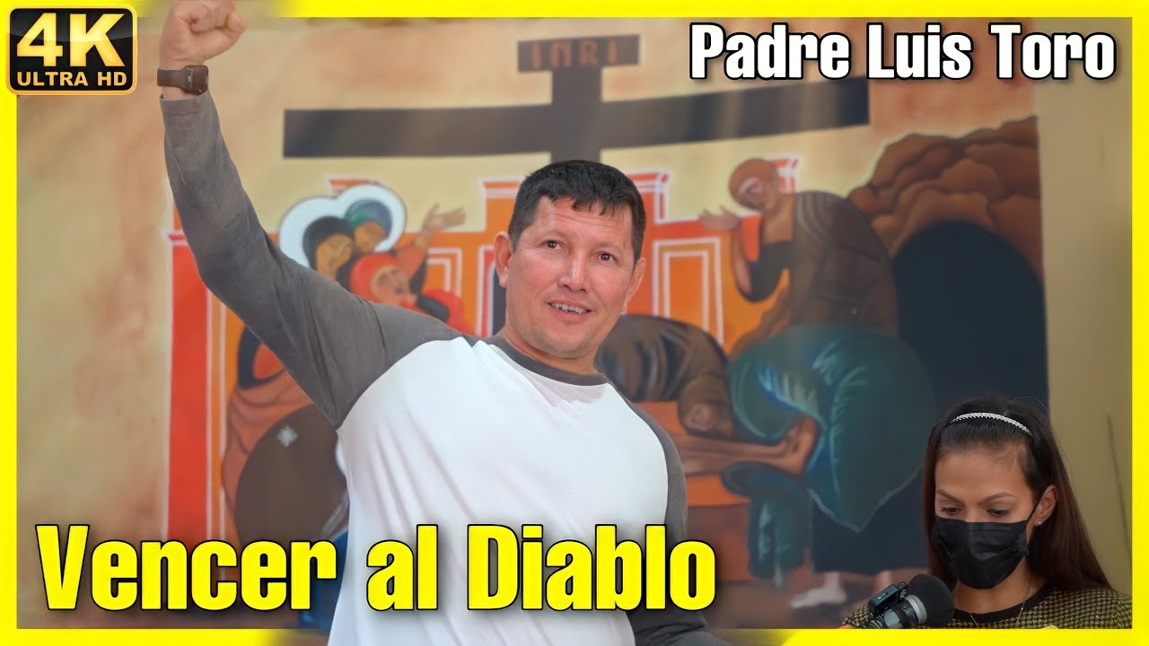 ARMAS para VENCER al DIABLO 😈 especial para cuaresma 2022 Padre Luis Toro