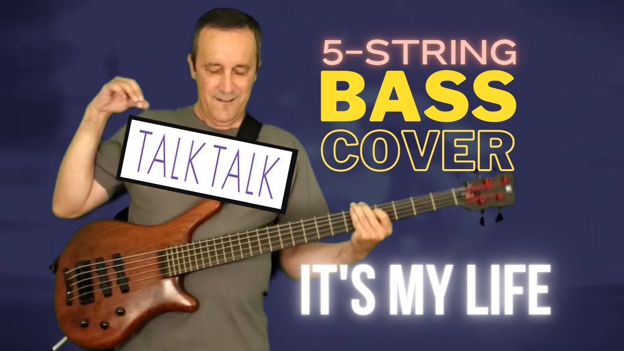Talk Talk - It's My Life (Paul Webb 5-string bass cover)