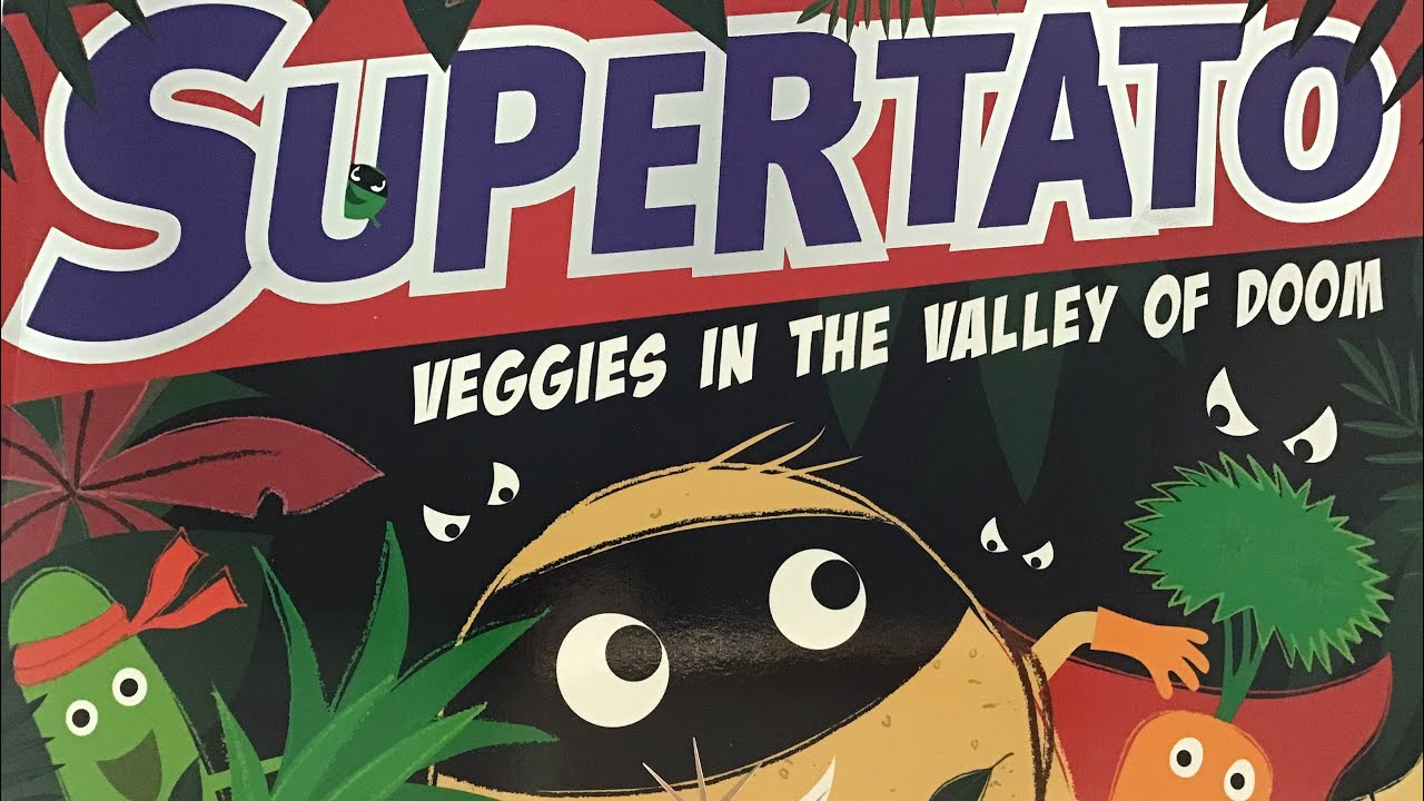 Miss Smitheram Reads Supertato: Veggies In The Valley Of Doom