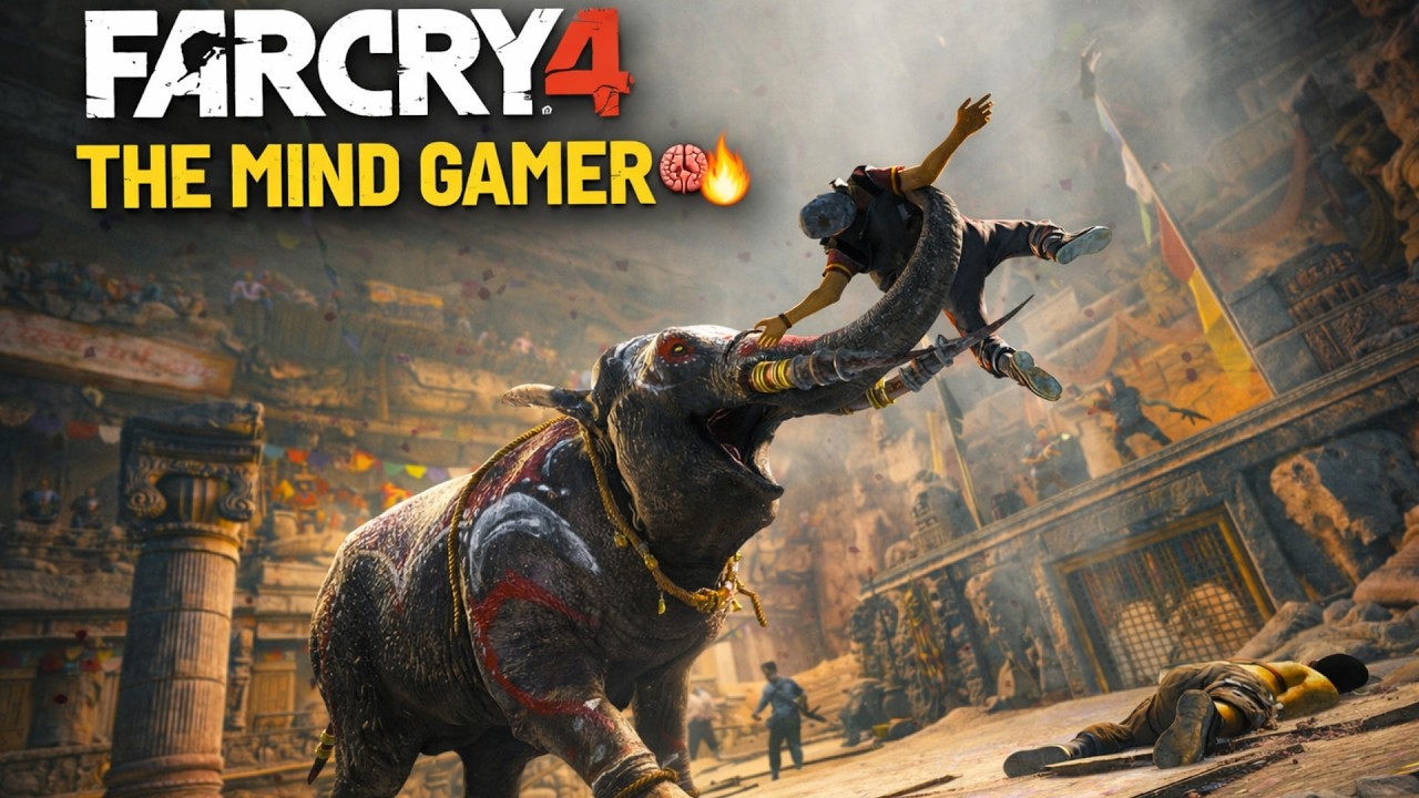 Far Cry 4 | The Mind Gamer 🔥 Chaos in Kyrat