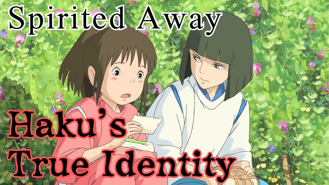 【Ghibli Spirited Away】Haku’s True Identity Is Chihiro’s xx