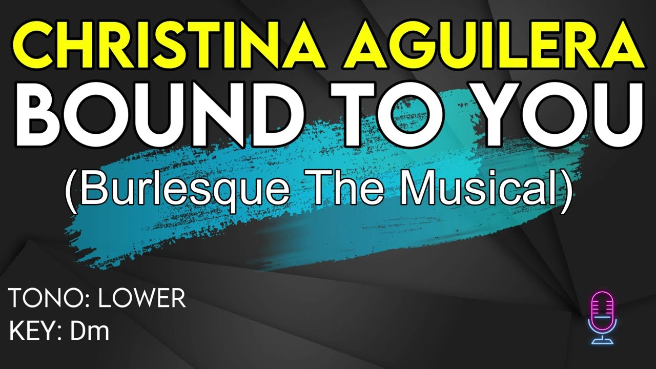 Christina Aguilera - Bound To You - Karaoke Instrumental - Lower