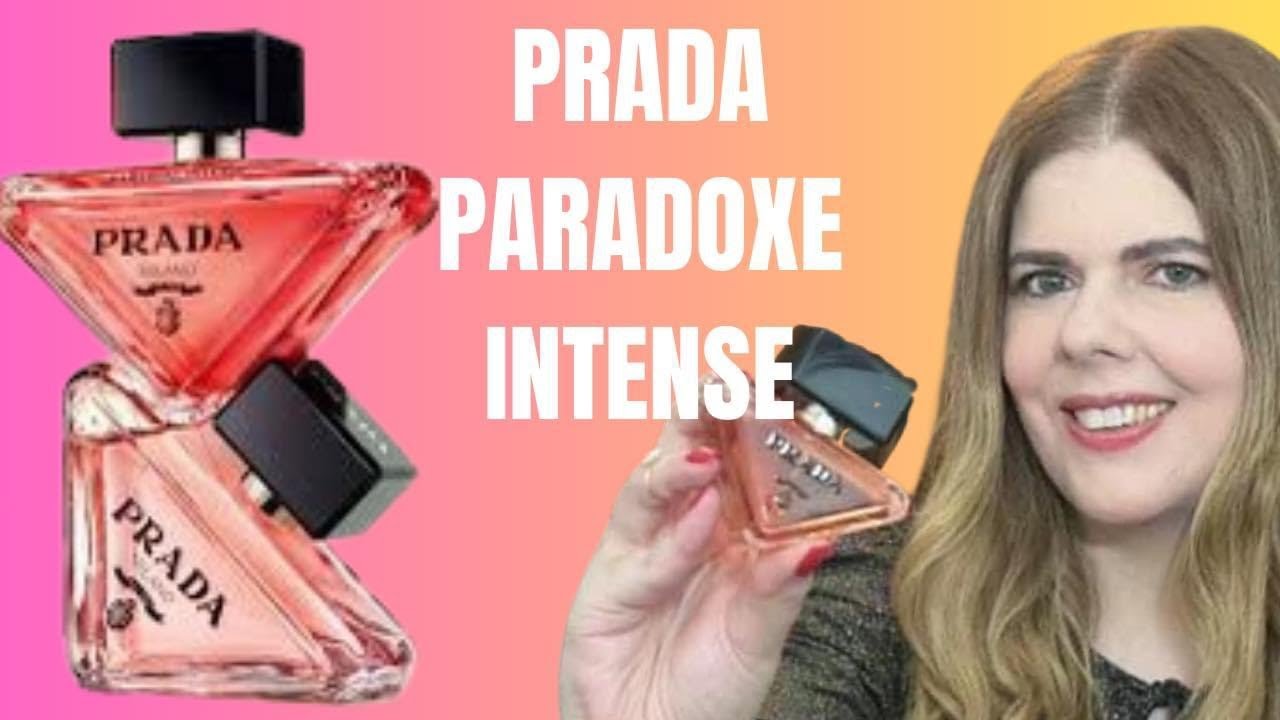 PARADOXE INTENSE (Prada) - Será que ele superou o PARADOXE TRADICIONAL?