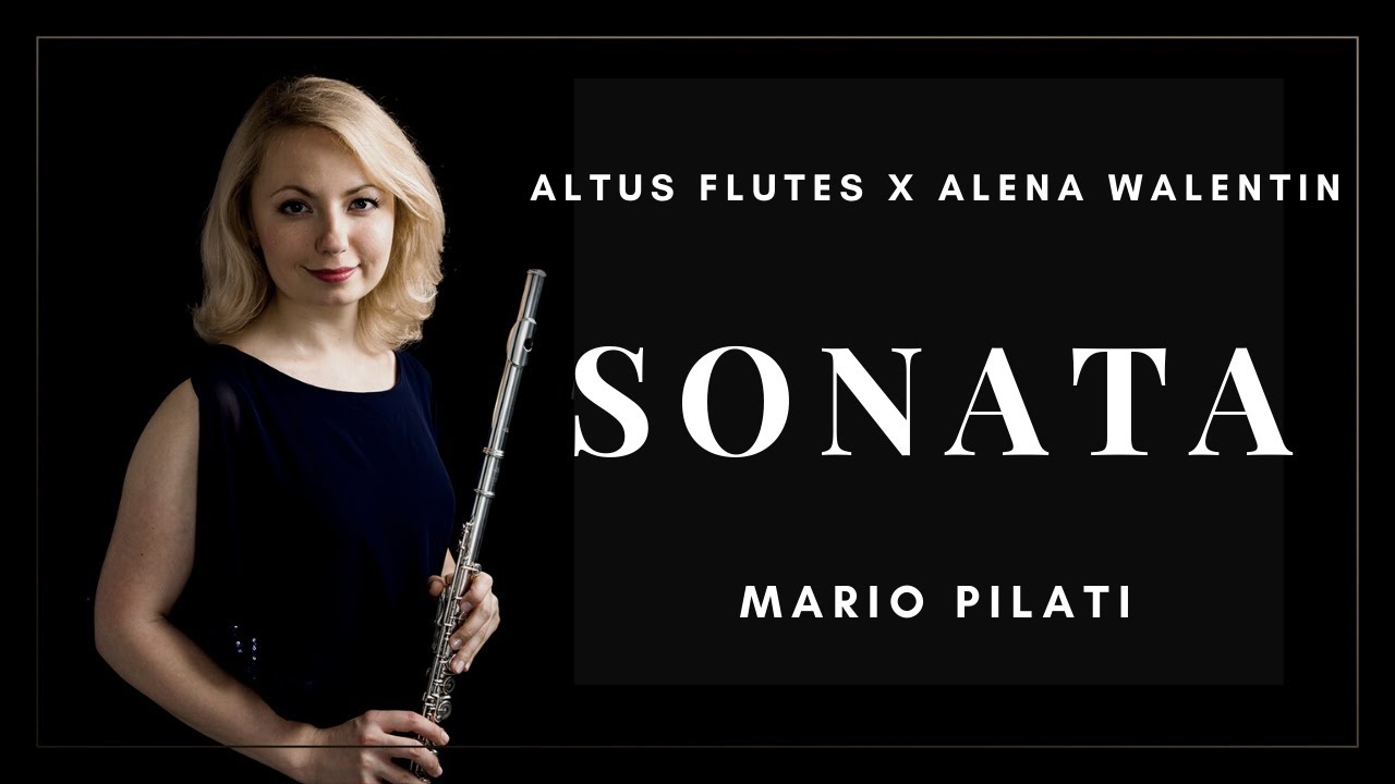 Mario Pilati Sonata by Altus Artist Alena Walentin  | Altus Flutes Online Concert