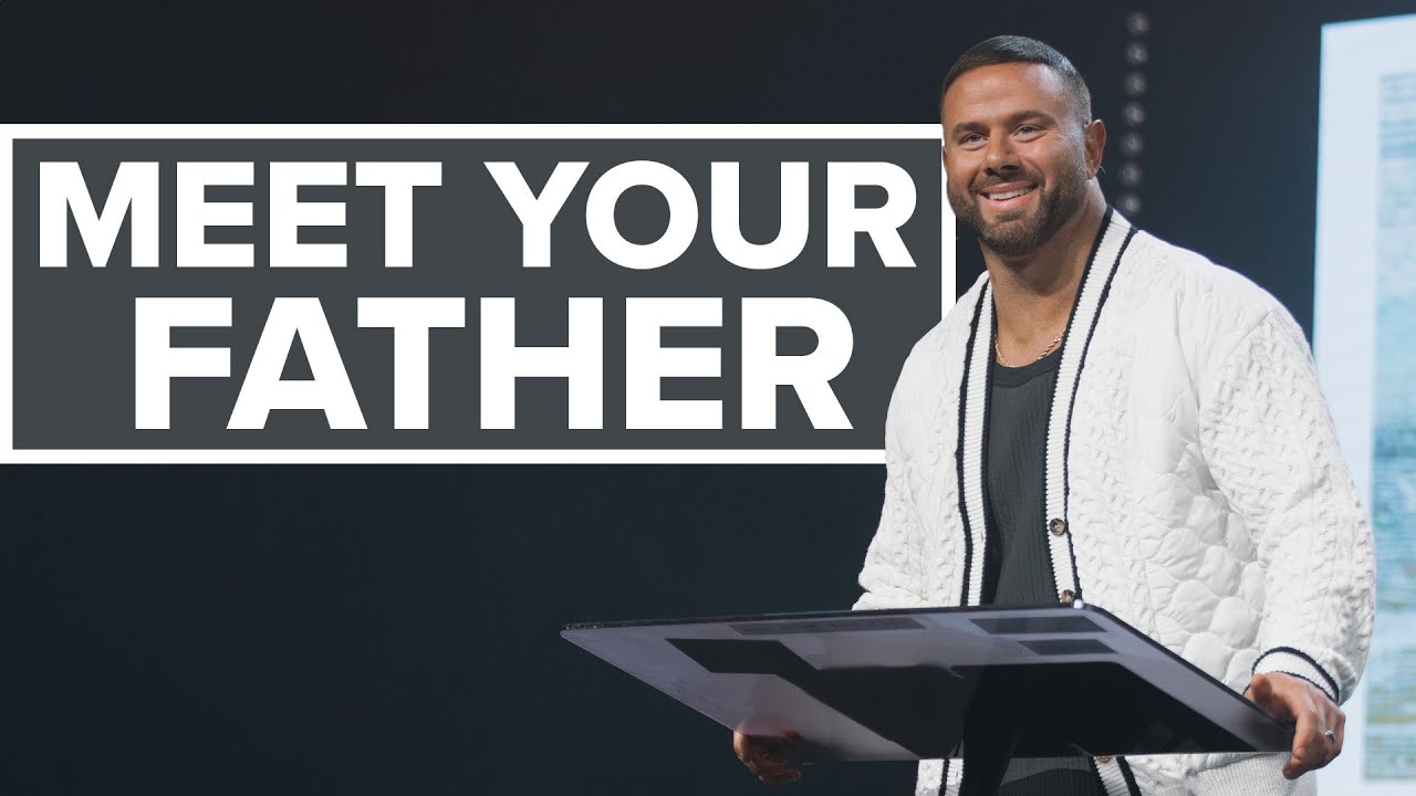 Meet Your Father | Greg Ford | ONE CHURCH