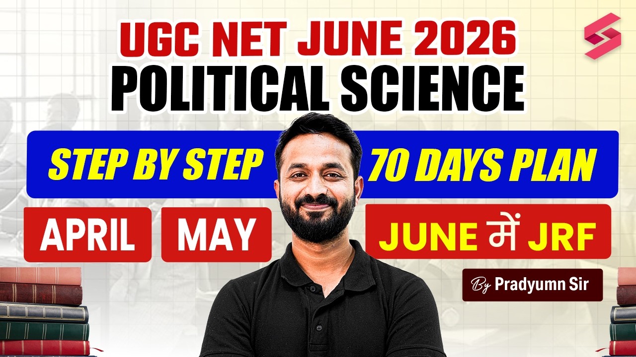 UGC NET 2026 | UGC NET Political Science Study Plan | UGC NET JRF Preparation Strategy | Pradyumn...