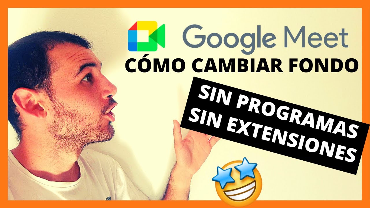 [SIN INSTALAR NADA 🔥] COMO cambiar el FONDO en GOOGLE MEET | 👉 En 1 solo paso